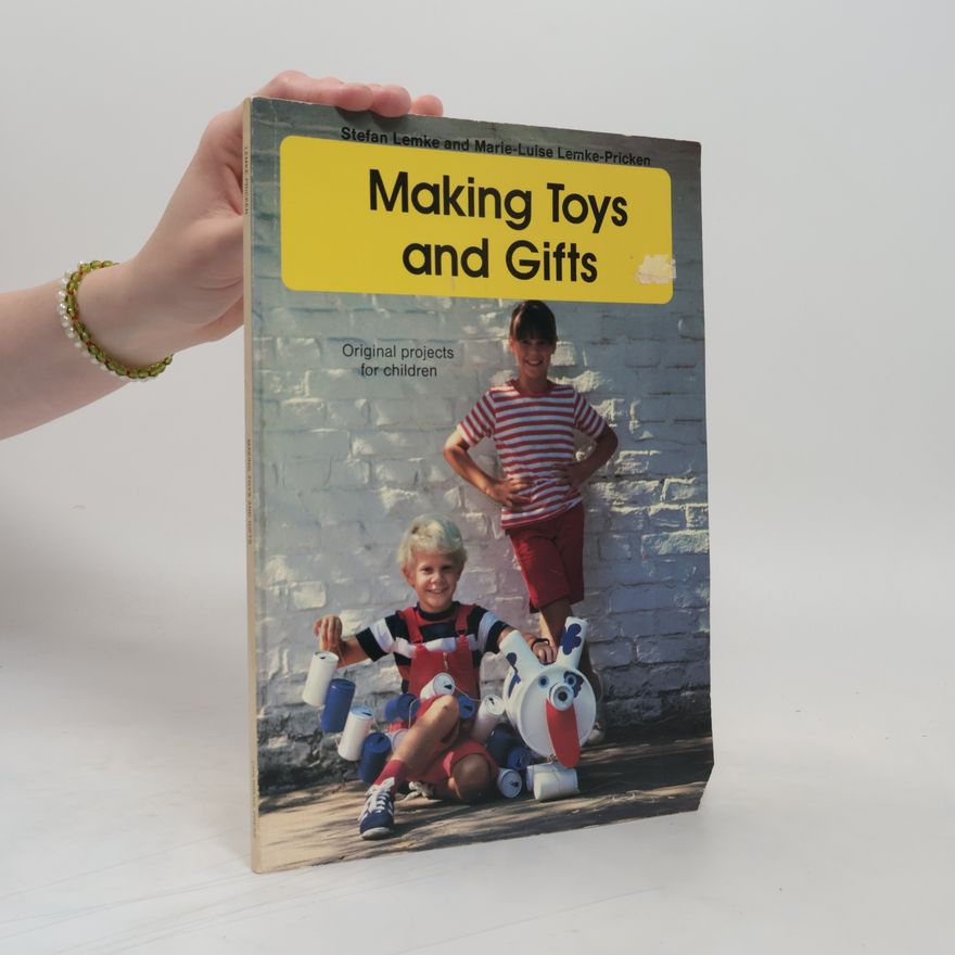 Autorenkollektiv Making Toys and Gifts
