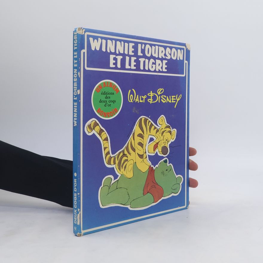 Various authors Winnie L'ourson et le tigre