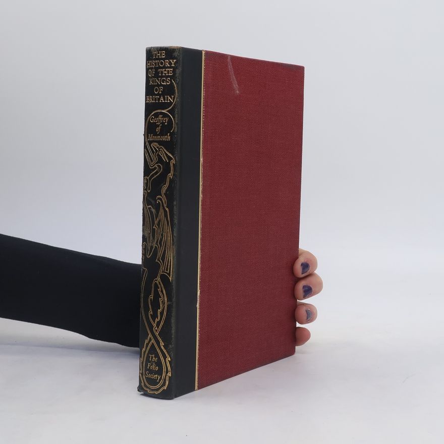 Autorenkollektiv The History of the Kings of Britain