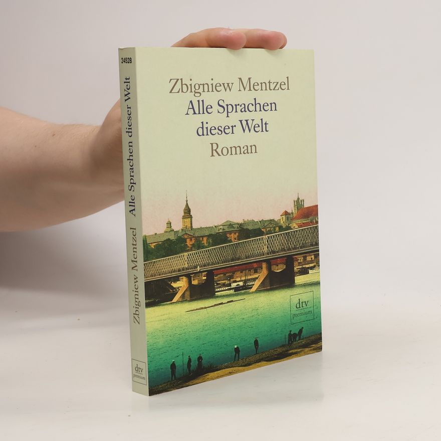 Zbigniew Mentzel Alle Sprachen dieser Welt