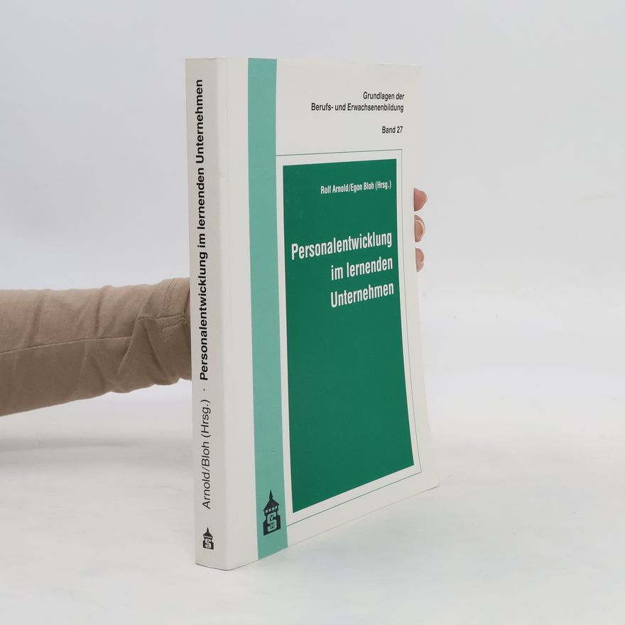 Egon Bloh Personalentwicklung im lernen Unternehmen