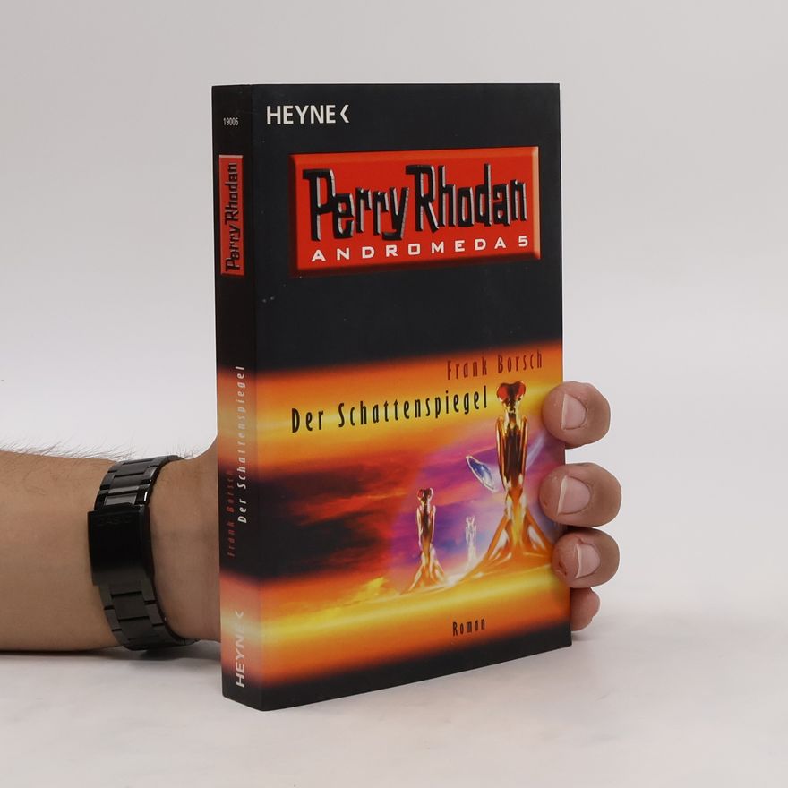 Perry Rhodan Der Schattenspiegel. Roman