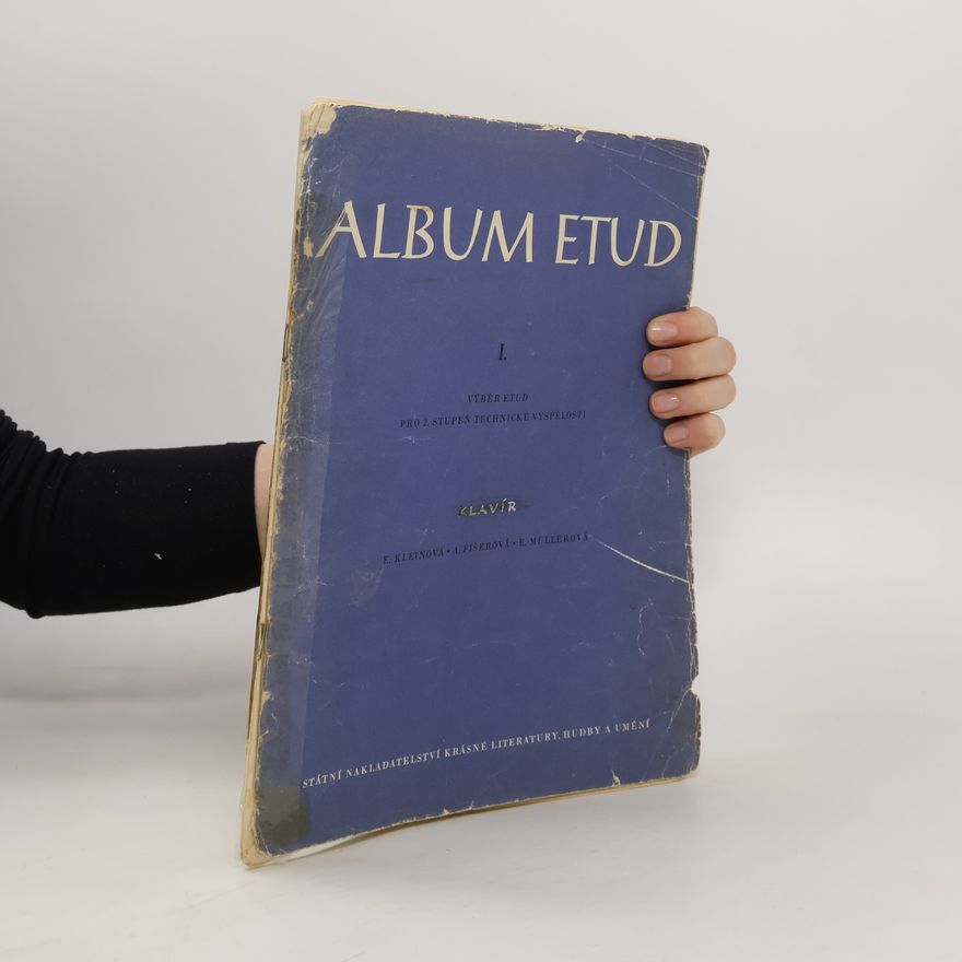 Eva Müller Album etud I výběr etud pro 2. stupeň technické vyspělosti : klavír