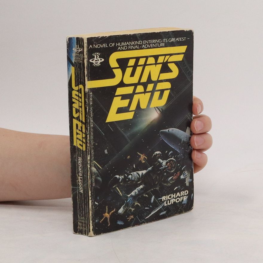 Richard Lupoff Sun's End