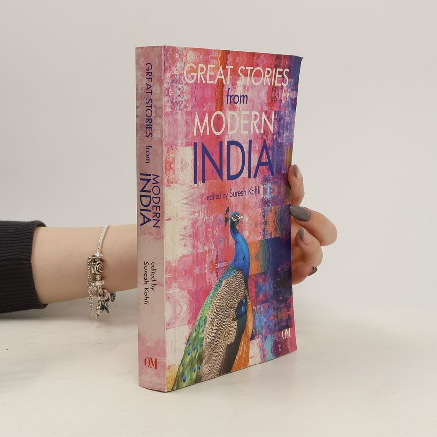 Suresh Kohli Great Stories from Modern India
