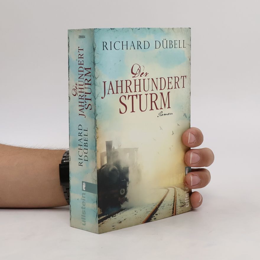 Richard Dübell Den Jahrhundertsturm