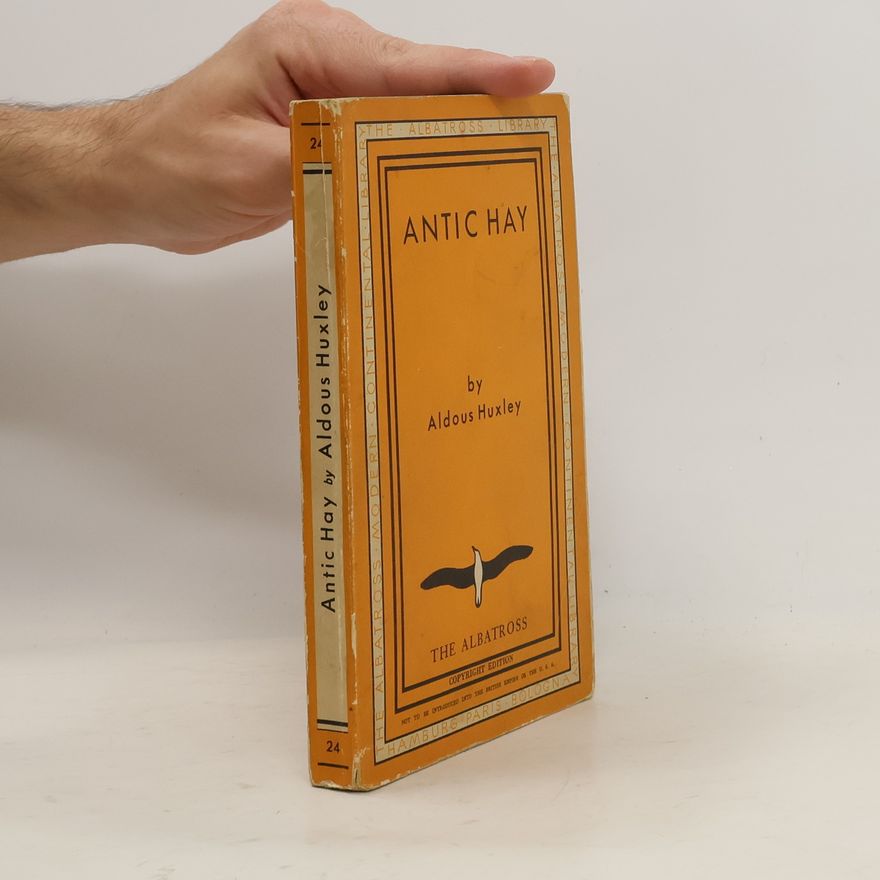 Aldous Huxley Antic Hay
