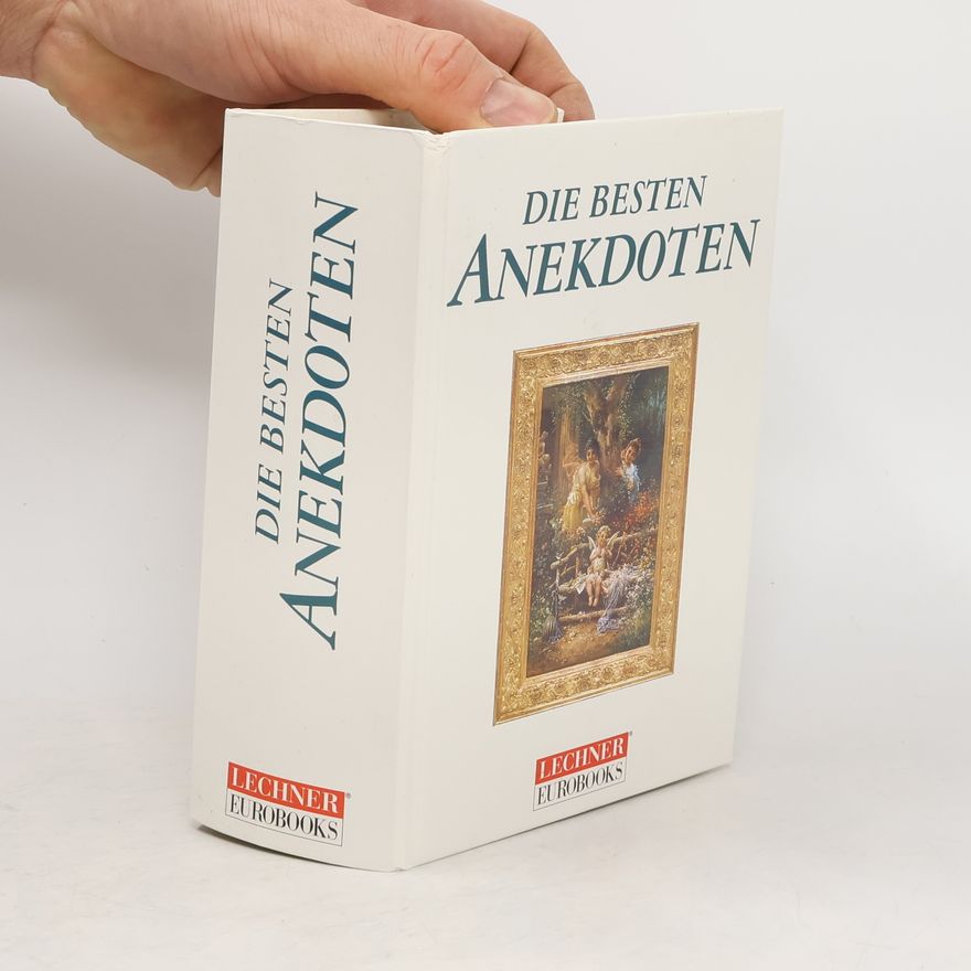 Autorenkollektiv Die besten Anekdoten