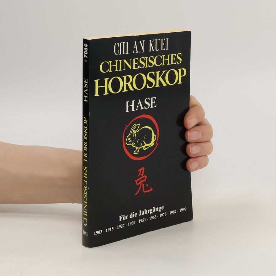 Chi An Kuei Chinesisches Horoskop. Hase