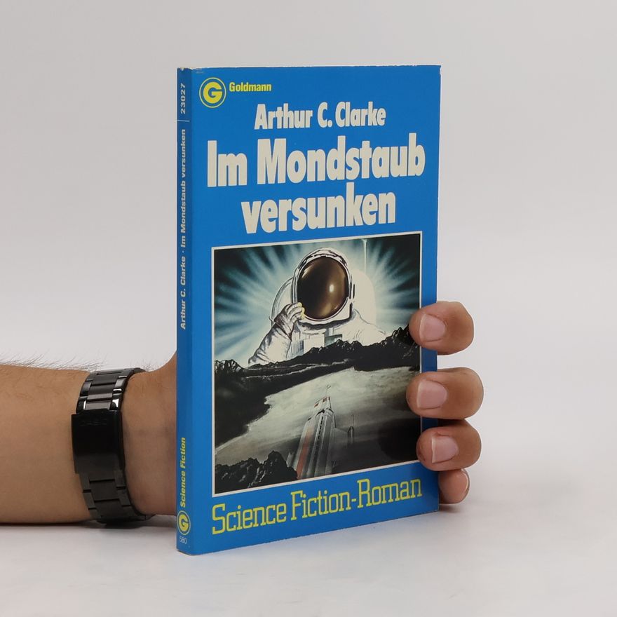 Arthur C. Clarke Im Mondstaub versunken