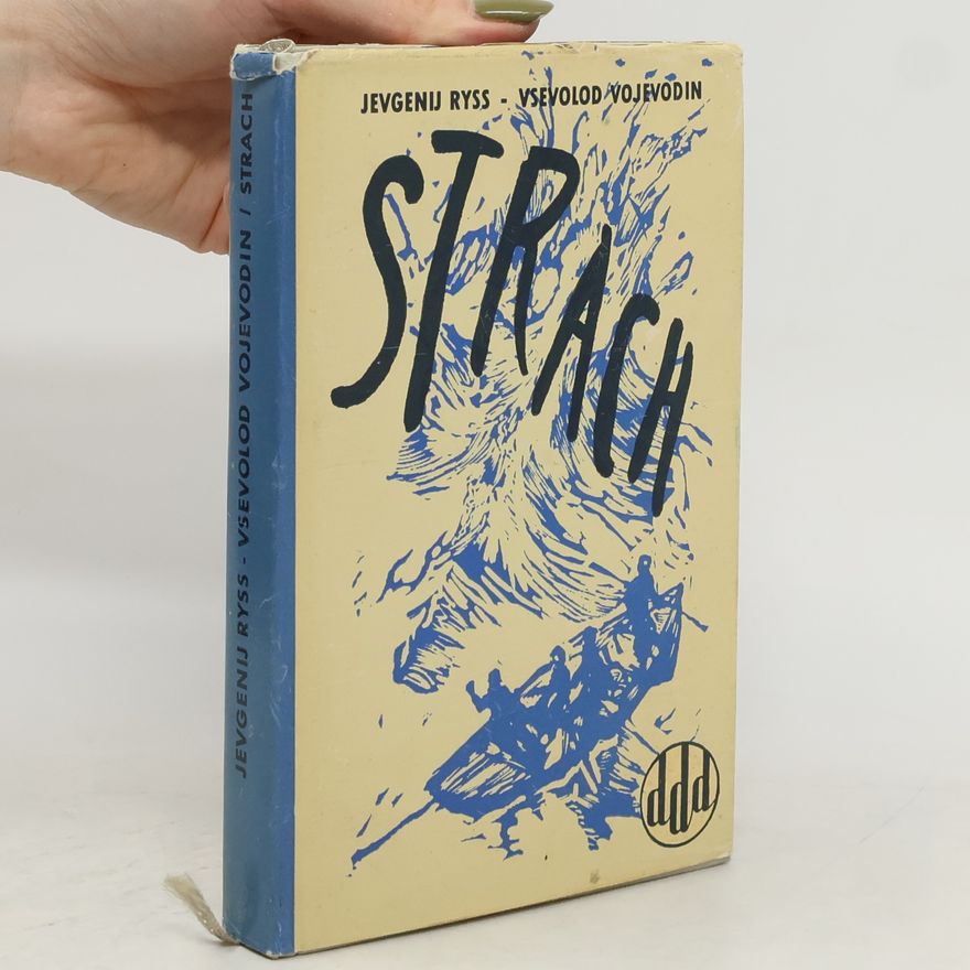 Vsevolod Petrovič Vojevodin Strach