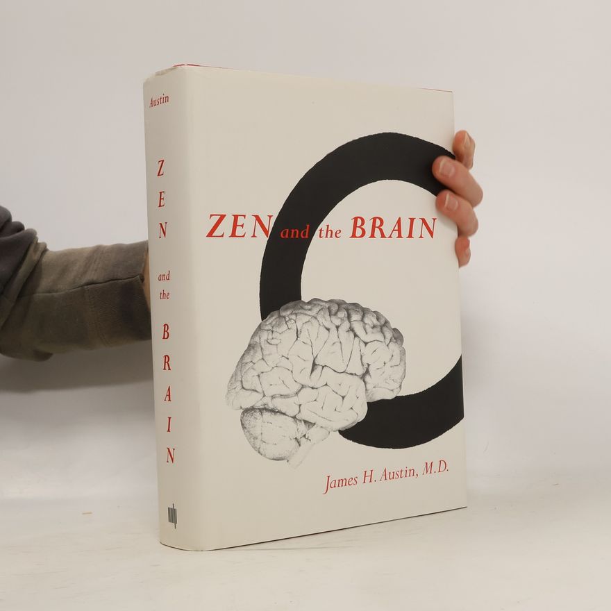 James H. Austin Zen and the Brain
