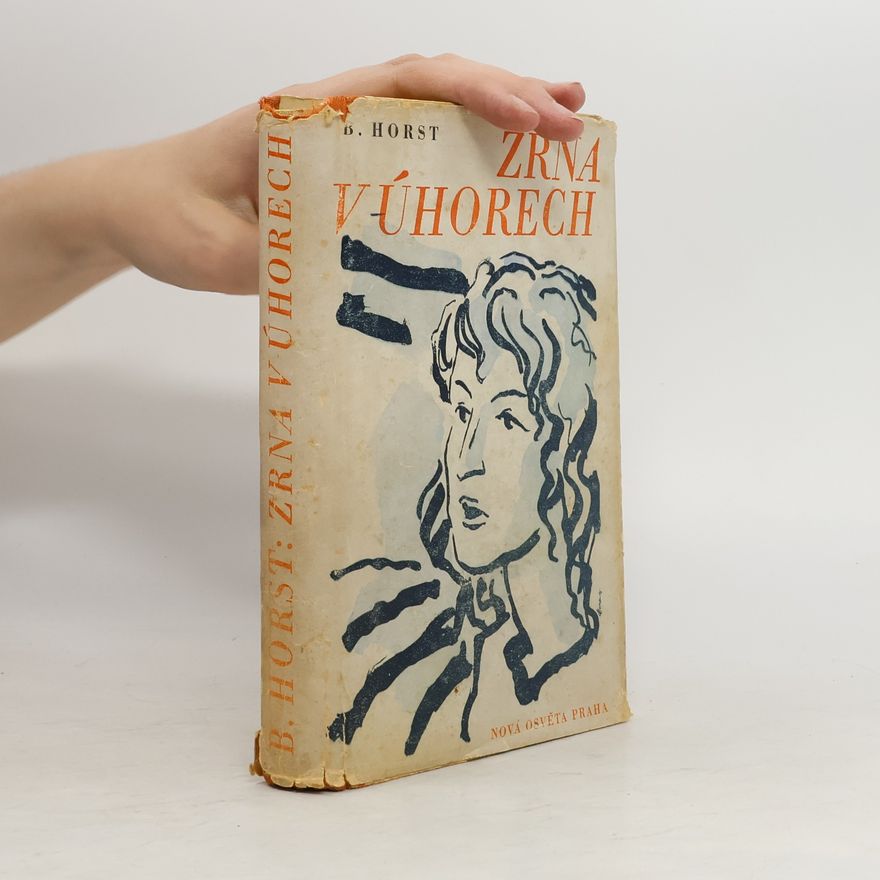 Horst B. Zrna v úhorech