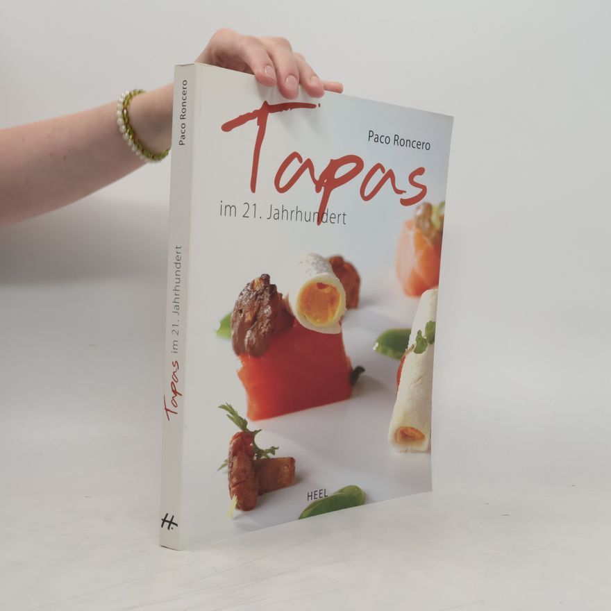 Paco Roncero Tapas im 21. Jahrhundert