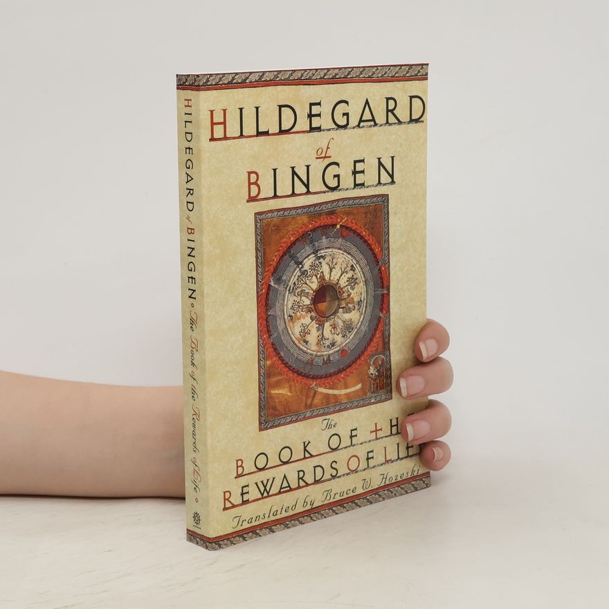 Hildegard of Bingen The Book of the Rewards of Life