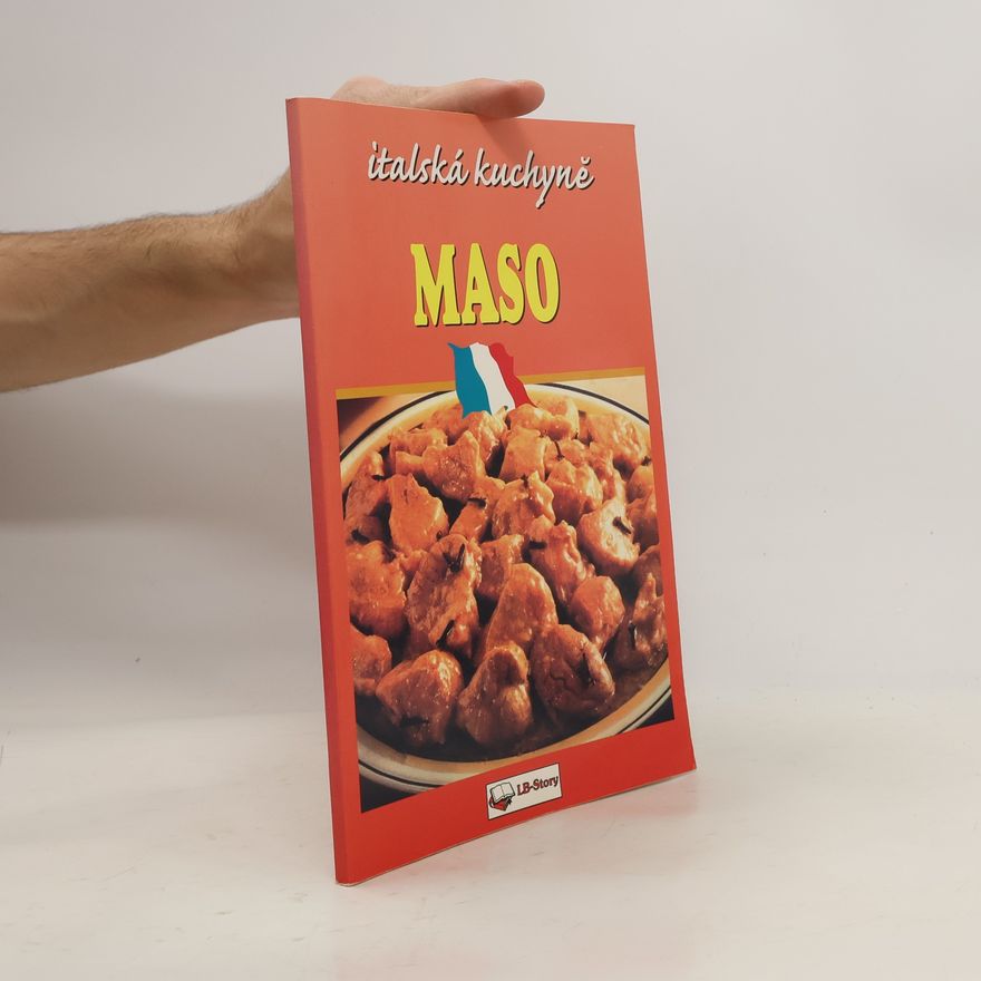 Kolektiv autorů Italská kuchyně. Maso