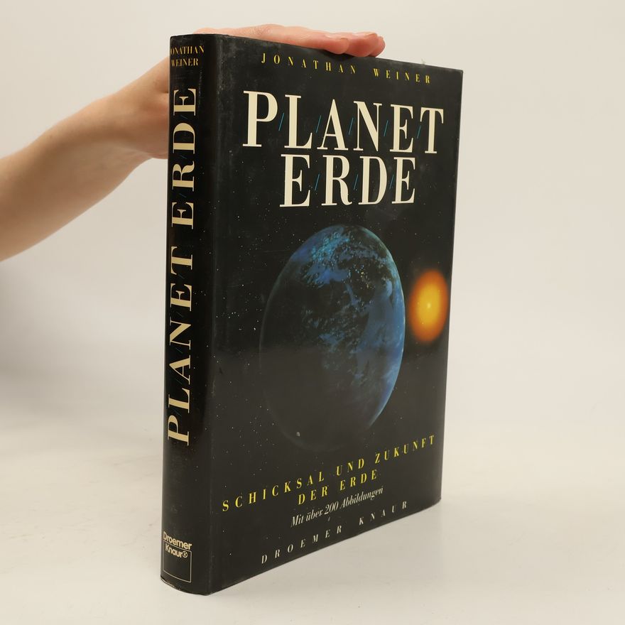 Jonathan Weiner Planet Erde
