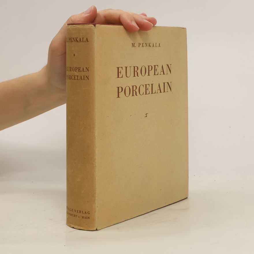 M. Penkala European Porcelain