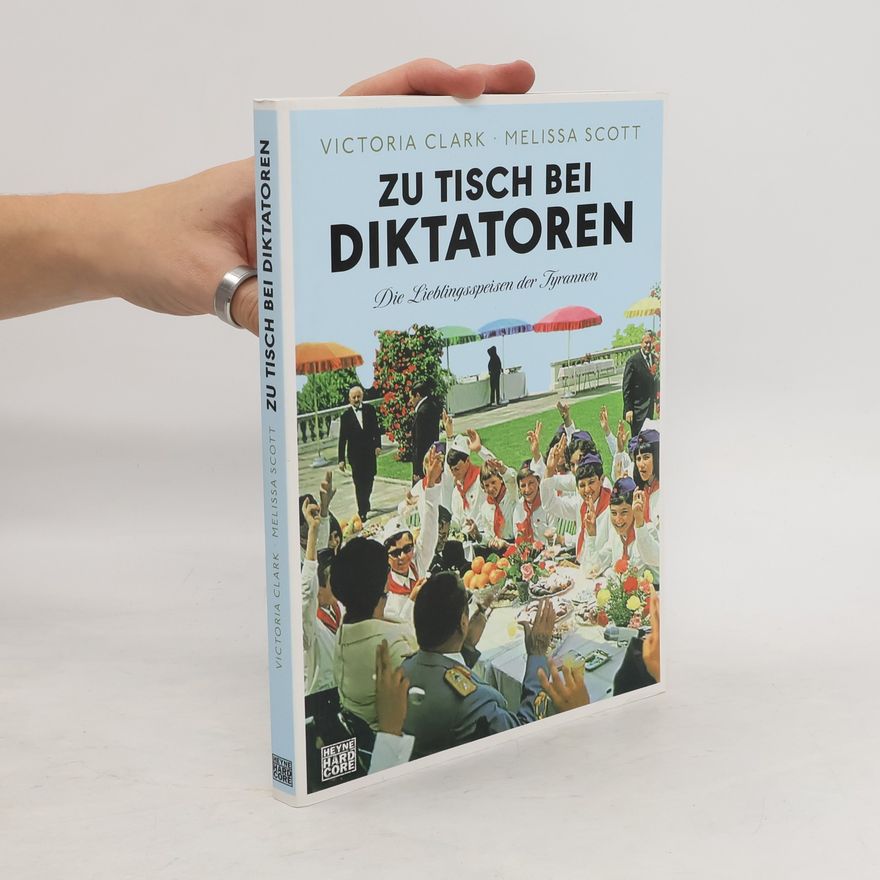 Victoria Clark Zu Tisch bei Diktatoren