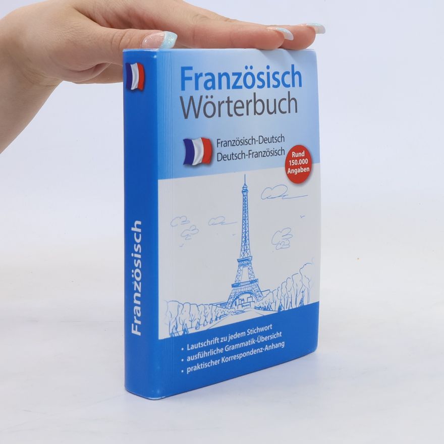 Autorenkollektiv Französisch Wörterbuch. Französisch-Deutsch. Deutsch-Französisch