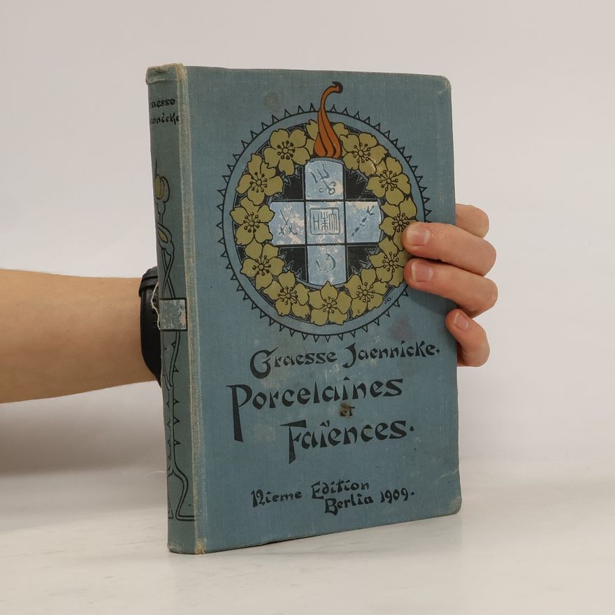 Johann Georg Theodor Grässe Porcelaines et de Faïences