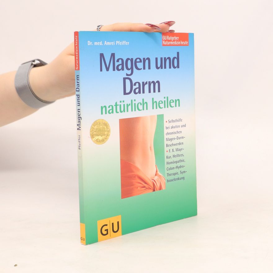 Amrei Pfeiffer Magen und Darm natürlich heilen