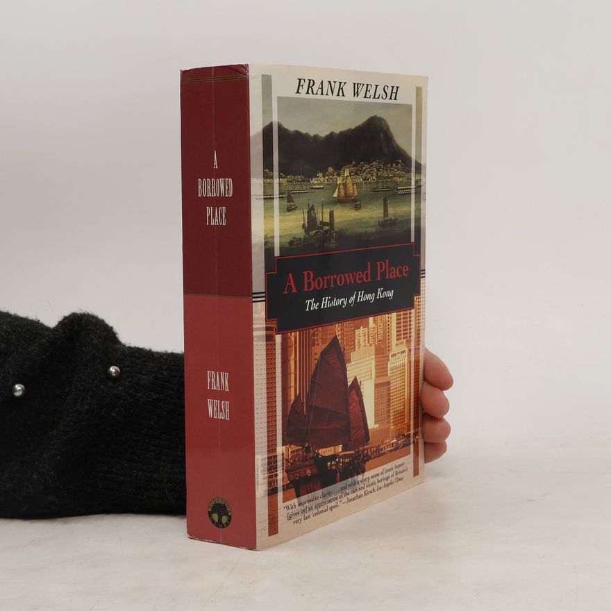 Frank Welsh A Borrowed Place