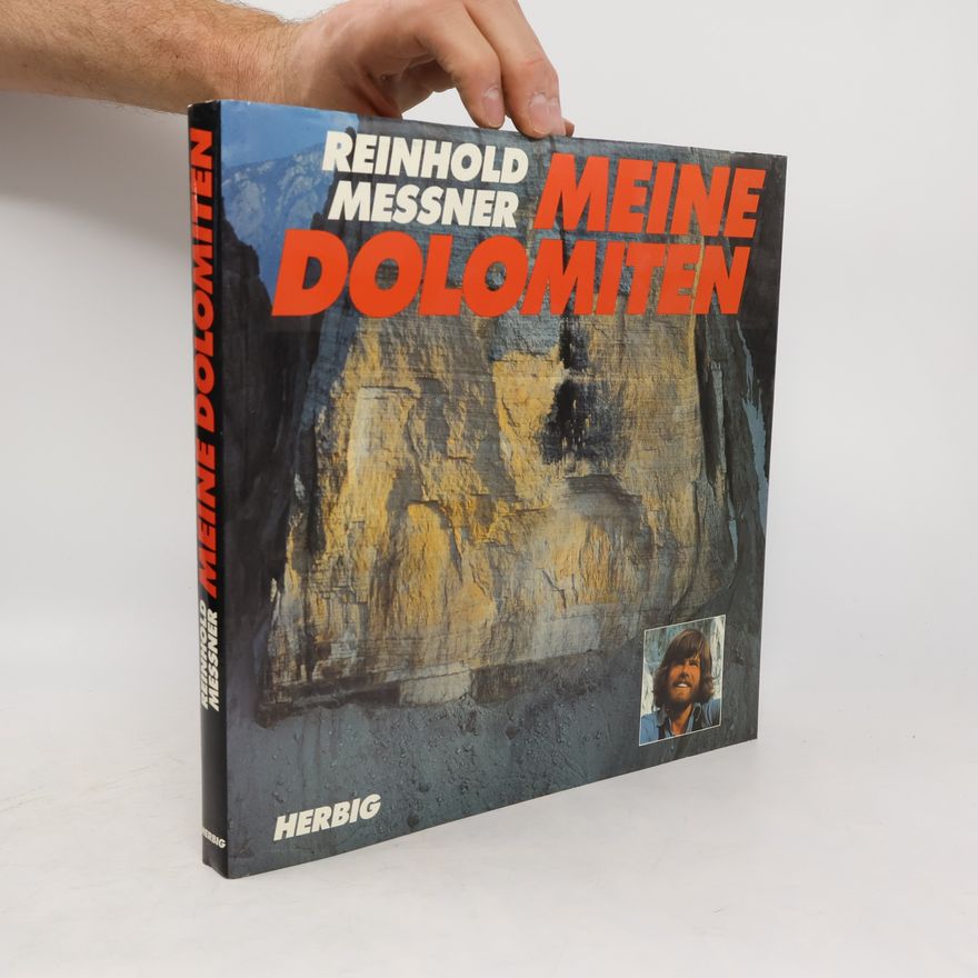 Reinhold Messner Meine Dolomiten