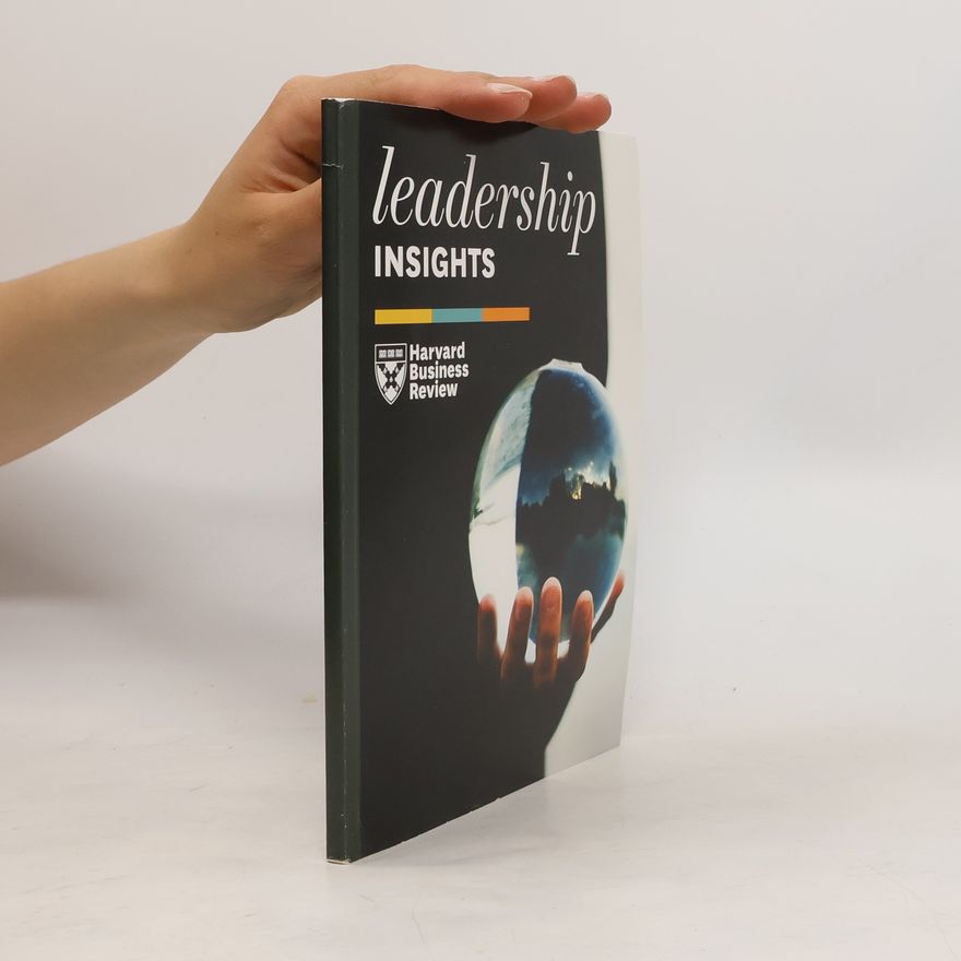 Autorenkollektiv Leadership insights. Harvard Business Review
