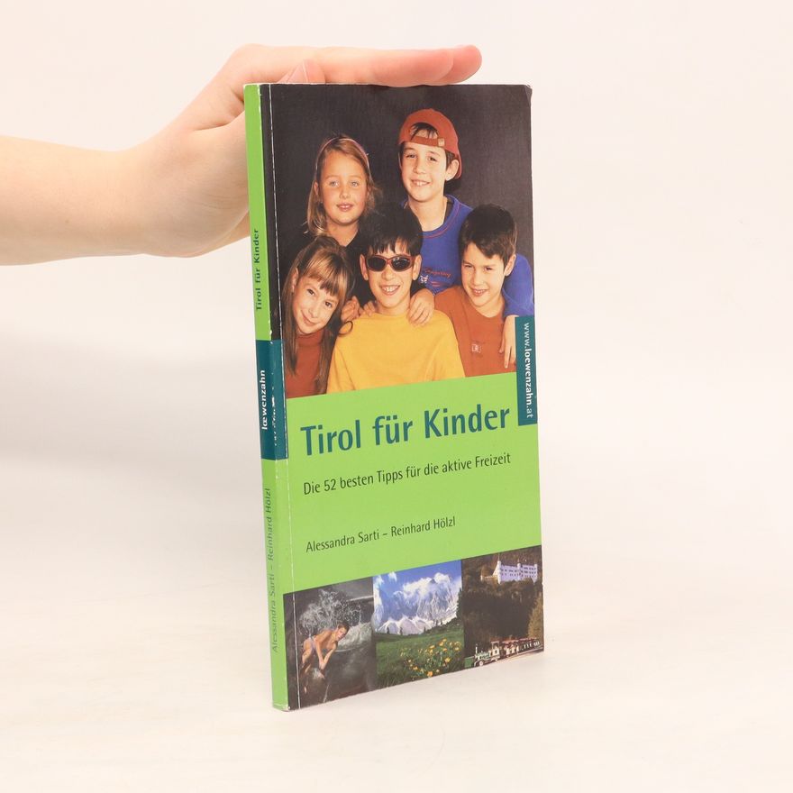 Reinhard Hölzl Tirol für Kinder