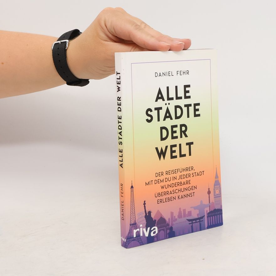 Daniel Fehr Alle Städte der Welt