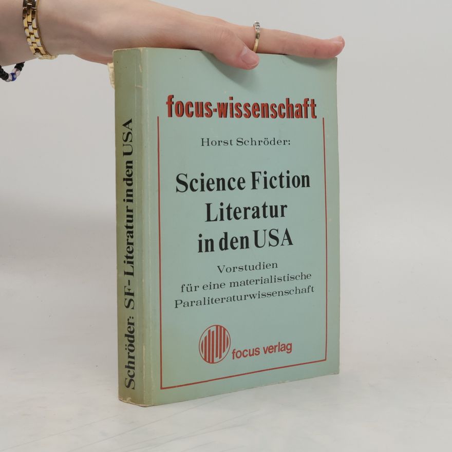 Horst Schroder Science-fiction-Literatur in den USA
