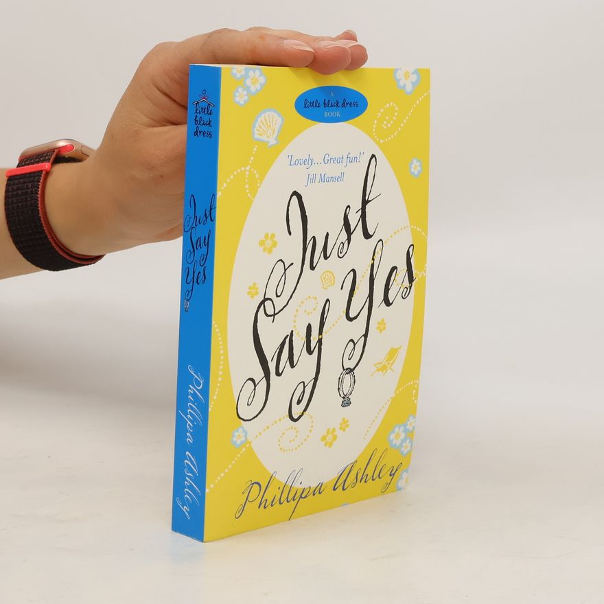 Phillipa Ashley Just Say Yes