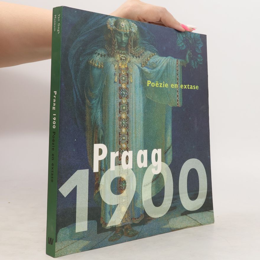 Various authors Praag 1900 : poezie en extase