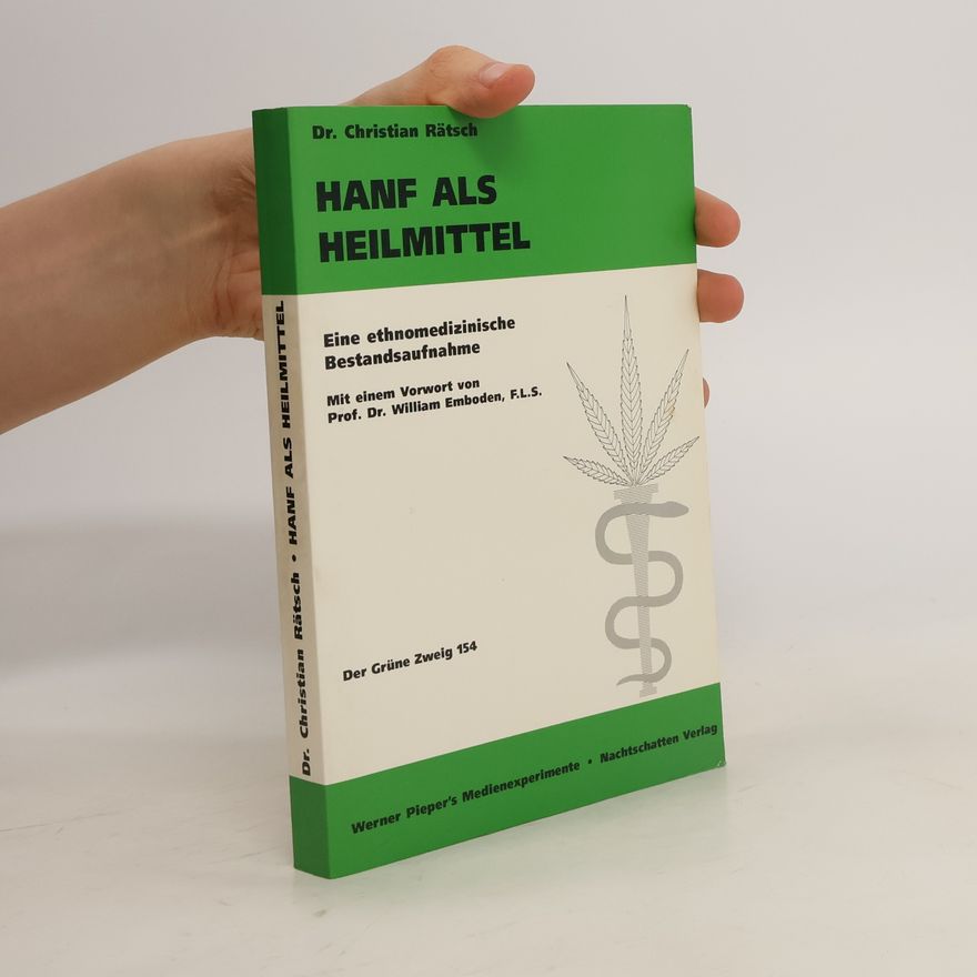 Christian Rätsch Hanf als Heilmittel