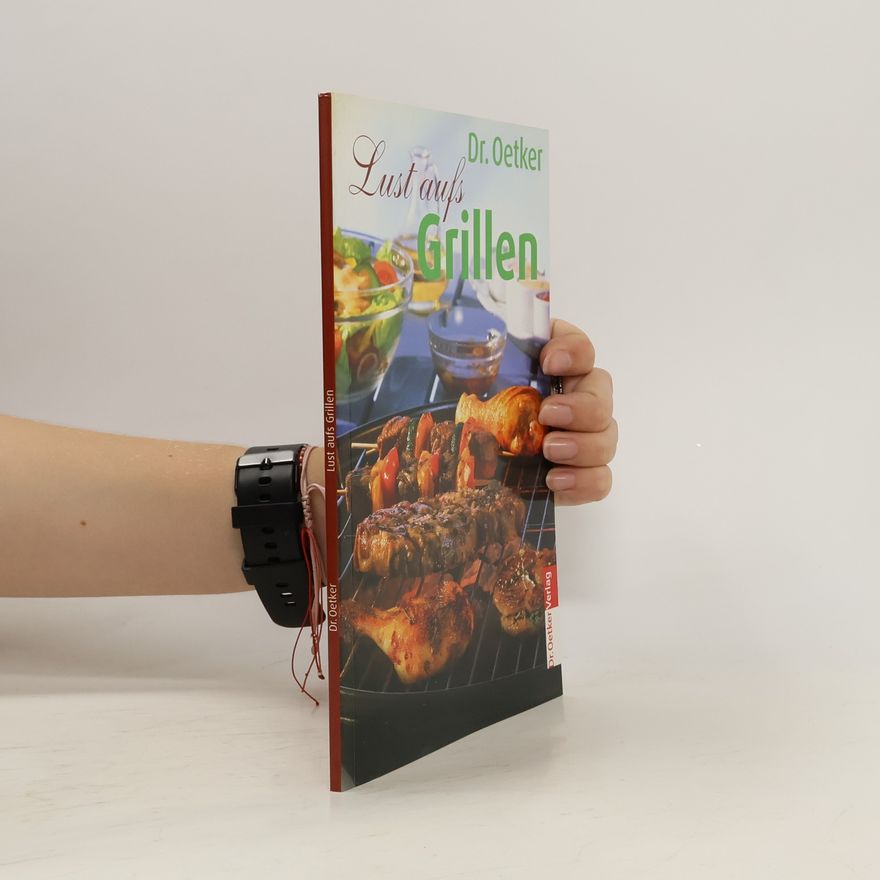 Autorenkollektiv Dr. Oetker - Lust aufs Grillen