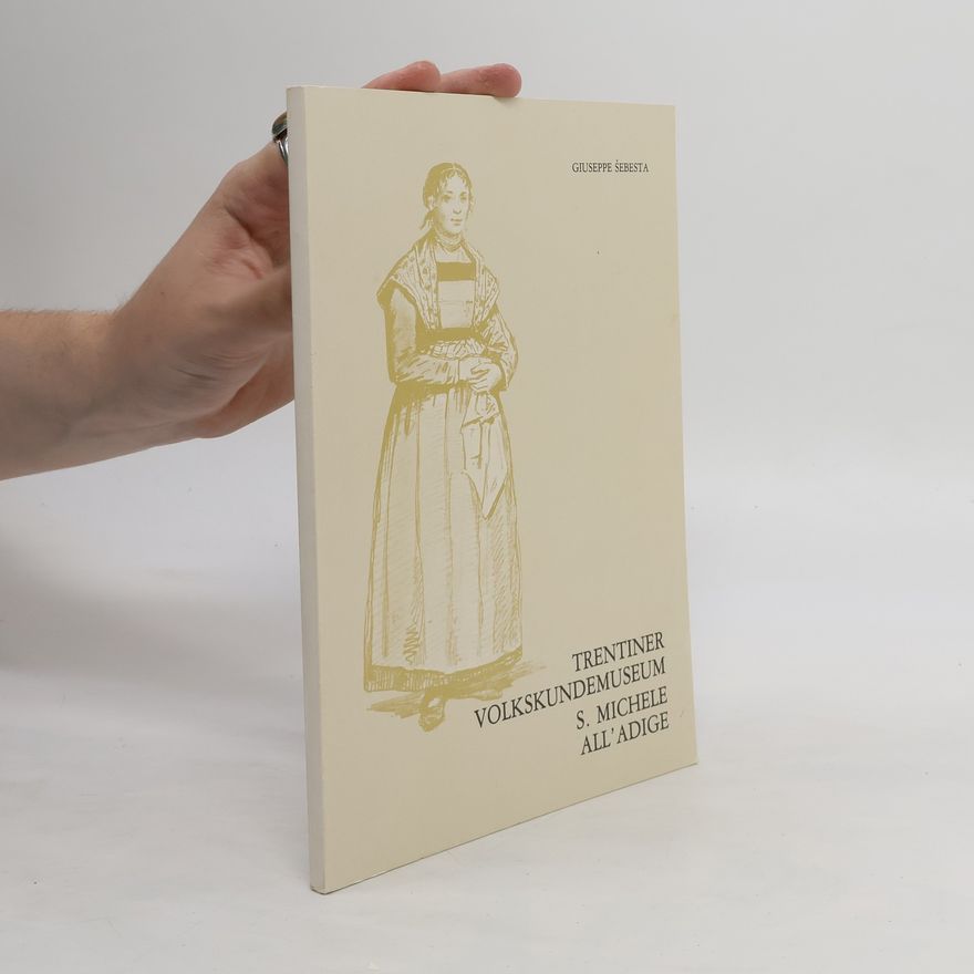 Autorenkollektiv Trentiner Volkskundemuseum S. Michele All'Adige