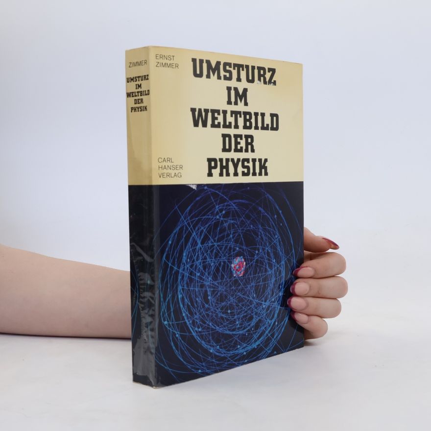 Ernst Zimmer Umsturz im Weltbild der Physik