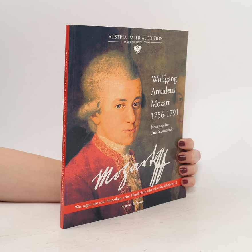 Renate Hofbauer Wolfgang Amadeus Mozart