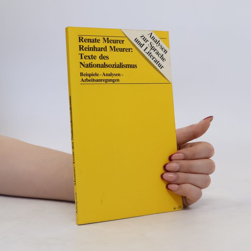 Renate Meurer Texte des Nationalsozialismus