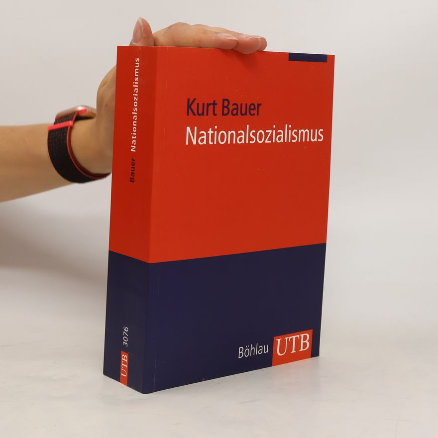 Kurt Bauer Nationalsozialismus