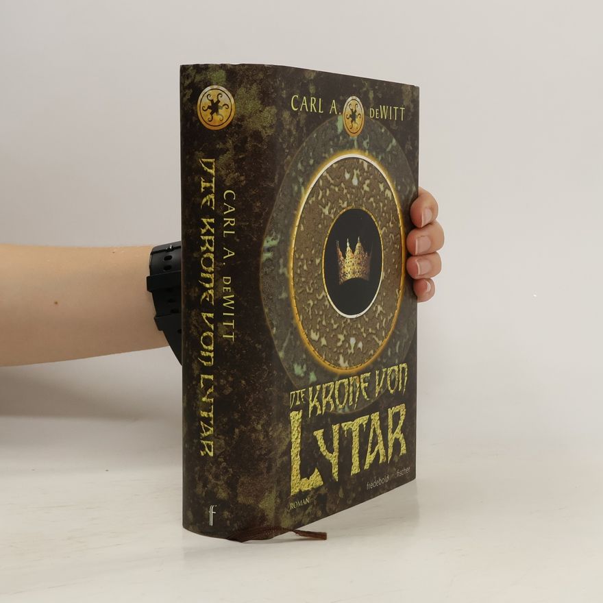 Carl A. de Witt Die Krone von Lytar