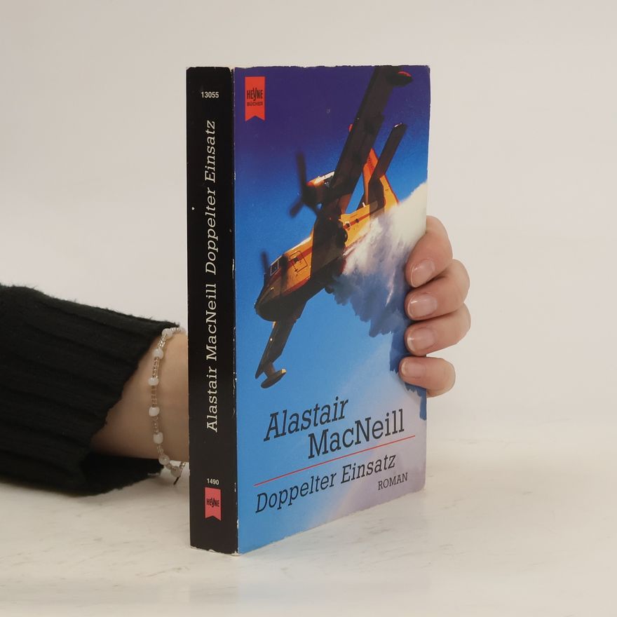 Alastair MacNeill Doppelter Einsatz