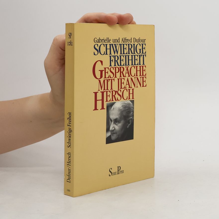 Gabrielle Dufour Schwierige Freiheit