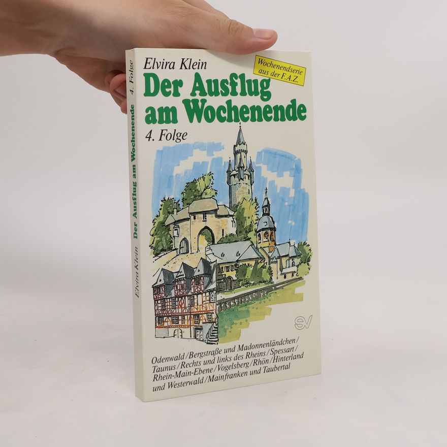 Elvira Klein Der Ausflug am Wochenende