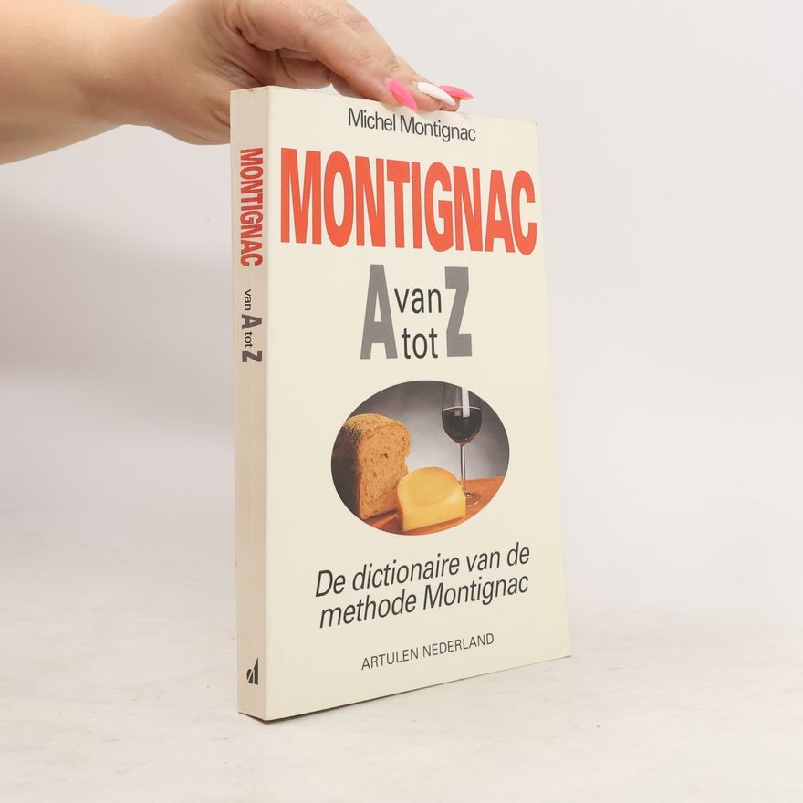 Michel Montignac Montignac van A tot Z