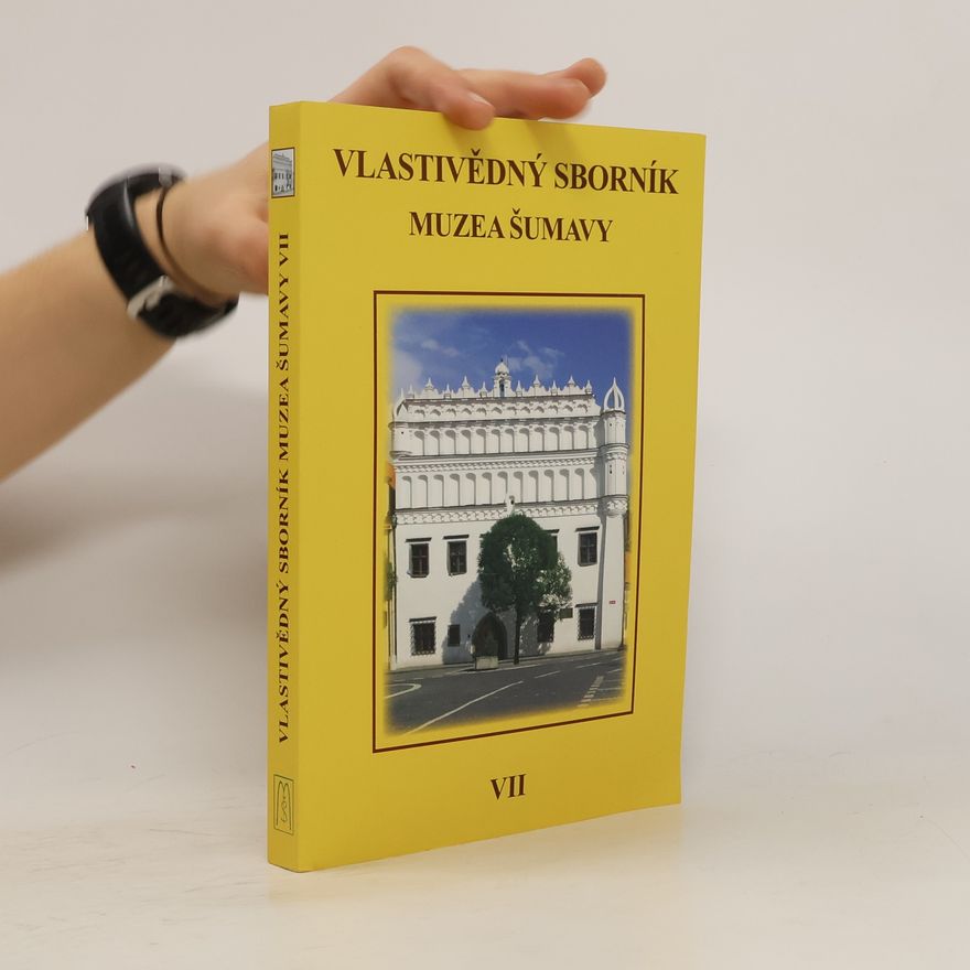Jan Lhoták Vlastivědný sborník Muzea Šumavy. VII