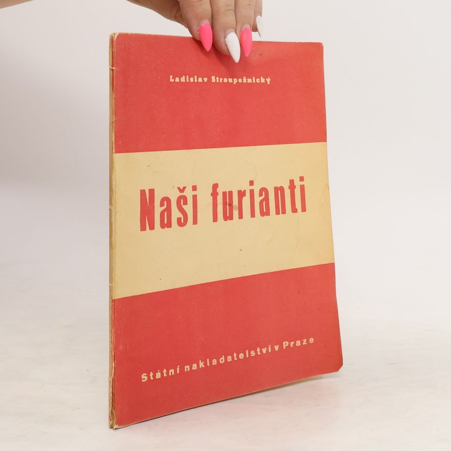 Ladislav Stroupežnický Naši furianti