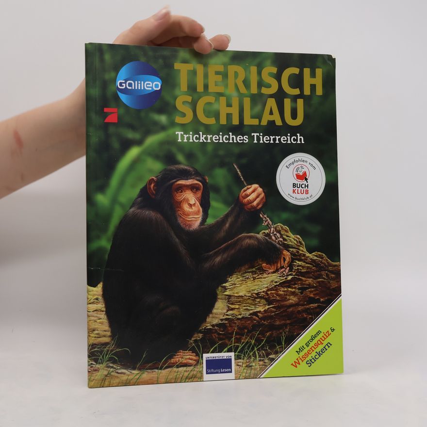 Émilie Beaumont Tierisch schlau ; trickreiches Tierreich