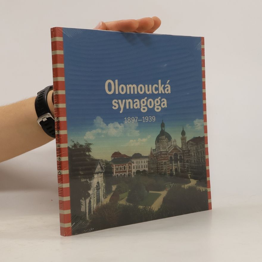 Gabriela Elbelová Olomoucká synagoga : 1897-1939